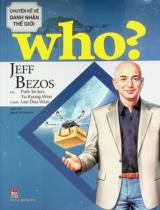 Jeff Bezos : Truyện tranh : Dành cho lứa tuổi 6+ / Lời: Park Se Jun, Yu Kyung Won ; Tranh: Lee Doo Won ; Nguyễn Thị Hồng Hà dịch