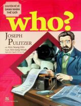 Joseph Pulitzer : Truyện tranh : Dành cho thiếu niên / Lời: Kim Seung-Min ; Tranh: Kim Jun-Wook ; Nguyễn Thị Lan Anh dịch