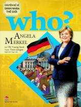 Angela Merkel : Truyện tranh : Dành cho thiếu niên / Lời: Oh Young Seok ; Tranh: Toon Jangee ; Ngọc Anh dịch