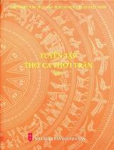 Tuyển tập thơ ca thời Trần / Biên soạn: Vũ Bình Lục, Trần Đăng Thao . T.6