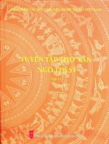 Tuyển tập thơ văn Ngô Thì Sỹ / Tuyển chọn: Trần Thi Băng Thanh, Phạm Ngọc Lan . T.1