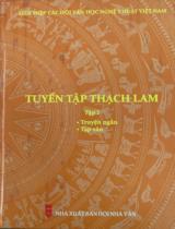 Tuyển tập Thạch Lam / Biên soạn: Nguyễn Quang Thiều, Đào Bá Đoàn . T.2 , Truyện ngắn. Tạp văn