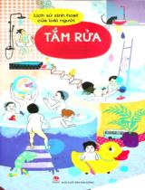 Lịch sử sinh hoạt của loài người - Tắm rửa : Dành cho lứa tuổi 7+ / Lời: Ingrid Thobois ; Tranh: Pascale Breysse ; Chí Bảo dịch