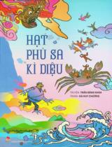 Hạt phù sa kì diệu : Truyện tranh : Dành cho lứa tuổi 6+ / Truyện: Trần Đăng Khoa ; Tranh: Hà Huy Chương