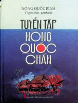 Tuyển tập Nông Quốc Chấn / Nông Quốc Bình tuyển chọn, giới thiệu