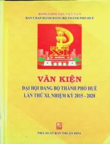 Văn kiện Đai hội Đảng bộ thành phố Huế lần thứ XI, nhiệm kỳ 2015 - 2020