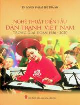 Nghệ thuật diễn tấu đàn Tranh Việt Nam trong giai đoạn 1956 - 2020 / Phạm Thị Trà My