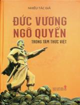 Đức vương Ngô Quyền trong tâm thức Việt / Nhiều tác giả