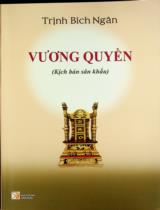 Vương quyền : Tập kịch lịch sử / Trịnh Bích Ngân