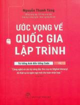 Ước vọng về quốc gia lập trình : Từ tiếng Anh đến tiếng Code / Nguyễn Thanh Tùng