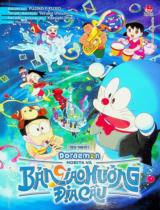 Tiểu thuyết Doraemon - Nobita và bản giao hưởng Địa Cầu : Sách dành cho trẻ em / Nguyên tác: Furiko F. Furio ; Kịch bản: Teruko Utsumi ; Đạo diễn: Kazuaki Imai ; Thu Hằng dịch