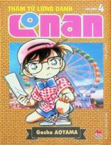 Thám tử lừng danh Conan : Sách dành cho lứa tuổi thiếu niên / Aoyama Gosho . T.4