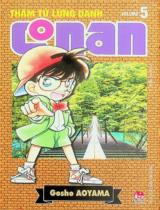 Thám tử lừng danh Conan : Sách dành cho lứa tuổi thiếu niên / Aoyama Gosho . T.5