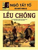 Lều chõng : Tiểu thuyết phóng sự / Ngô Tất Tố ; Sưu tầm và giới thiệu : Cao Đắc Điểm, Ngô Thị Thanh Lịch