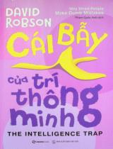 Cái bẫy của trí thông minh / David Robson ; Phạm Quốc Anh dịch