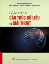 Giáo trình Cấu trúc dữ liệu và giải thuật / Đỗ Trung Kiên (ch.b.), Đặng Xuân Thọ, Nguyễn Thị Hồng..