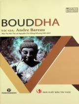 Bouddha / Andre Bareau ; Biên dịch: Mai Thị Yên Thi, Nguyễn Thị Hồng Nhung