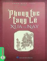 Phong tục tang lễ xưa và nay / Phạm Minh Thảo b.s