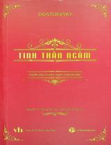 Tinh thần ngầm : Truyện ngắn / Fyodor Mikhailovich Dostoevsky ; Nguyễn Thị Hồng Nhung dịch