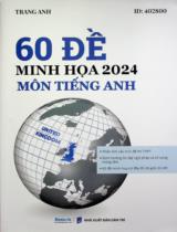 60 đề minh họa 2024 môn Tiếng anh : ID: 402800 / Trang Anh