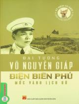 Điện Biên Phủ - Mốc vàng lịch sử / Võ Nguyên Giáp