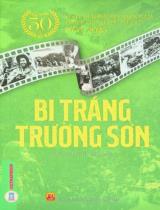 Bi tráng Trường Sơn : Tiểu thuyết / An Bình Minh