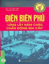 Điện Biên Phủ - Lừng lẫy năm châu chấn động địa cầu / Vũ Kim Yến s.t., b.s