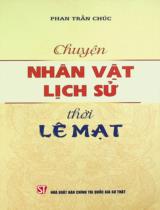 Chuyện nhân vật lịch sử thời Lê Mạt / Phan Trần Chúc