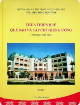 Thừa Thiên Huế qua báo và tạp chí Trung ương : Thư mục toàn văn Số 333 / Sở Văn hóa và Thể Thao Thừa Thiên Huế. Thư viện Tổng hợp tỉnh . Tháng 9