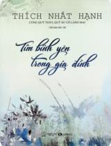 Tìm bình yên trong gia đình / Thích Nhất Hạnh
