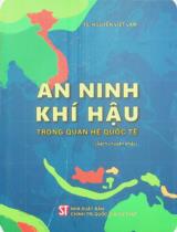 An ninh khí hậu trong quan hệ quốc tế : Sách chuyên khảo / Nguyễn Việt Lâm