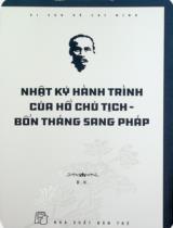 Nhật ký hành trình của Hồ Chủ Tịch - Bốn tháng sang Pháp / Đ. H