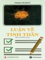 Luận về tinh thần / Piere Pichot ; Phạm Bích Lệ dịch