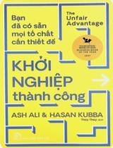 Bạn đã có sẵn mọi tố chất cần thiết để khởi nghiệp thành công / Ash Ali, Hasan Kubba ; Thuý Thuý dịch