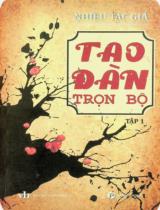 Tao Đàn 1939 : Trọn bộ : Từ số 1 (01-3-1939) đến số 13 (16-10-1939) và hai số đặc biệt về Tản Đà (01-07-1939), về Vũ Trọng Phụng (12-1939) / Trường Phương Books sưu tầm . T.1