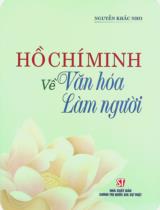 Hồ Chí Minh về văn hoá làm người / Nguyễn Khắc Nho