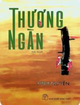 Thương ngàn : Tiểu thuyết / Vĩnh Quyền