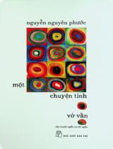 Một chuyện tình vớ vẩn : Truyện ngắn / Nguyễn Nguyên Phước