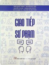 Giao tiếp sư phạm / Trần Quốc Thành, Nguyễn Đức Sơn, Nguyễn Thị Huệ..