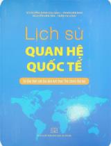 Lịch sử quan hệ quốc tế : Từ đầu thời cận đại đến kết thúc Thế chiến thứ hai / Vũ Dương Ninh (ch.b.), Phan Văn Ban, Nguyễn Văn Tận.
