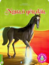 Ngựa ô yêu dấu : Truyện tranh / Pegasus ; Phan Thị Anh Đào dịch