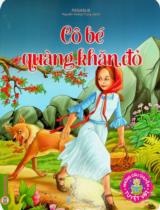 Cô bé quàng khăn đỏ : Truyện tranh / Pegasus ; Nguyễn Hoàng Trung dịch
