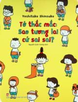 Tớ thắc mắc: Sao tương lai cứ sai sai? : Truyện tranh / Yoshitake Shinsuke ; Nguyễn Quốc Vương dịch