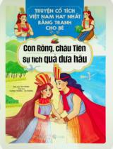 Con Rồng, cháu Tiên. Sự tích quả dưa hấu : Truyện tranh / Mai Hương biên soạn ; Minh hoạ: Thương Thương, Vũ Phượng