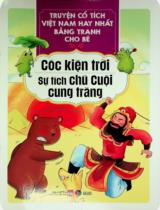Cóc kiện trời. Sự tích chú Cuội cung trăng : Truyện tranh / Mai Hương biên soạn ; Minh hoạ: Thương Thương, Vũ Phượng