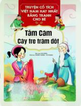 Tấm Cám. Cây tre trăm đốt : Truyện tranh / Mai Hương biên soạn ; Minh hoạ: Thương Thương, Vũ Phượng