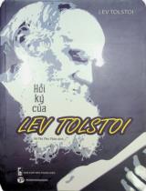 Hồi ký của Lev Tolstoi : Thời thơ ấu, thời niên thiếu và thanh niên / Lev Tolstoi ; Võ Thị Thu Thảo dịch