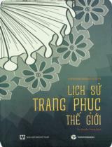 Lịch sử trang phục thế giới : Khái quát về các loại trang phục qua các thời kỳ lịch sử / Katherine Morris Lester ; Minh họa: Ila Mcafee, Helen Westermann ; Vũ Huyền Trang biên dịch