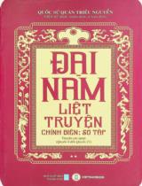 Đại Nam liệt truyện : Chính biên: Sơ tập / Viện Sử học Việt Nam phiên dịch và chú giải ; Dịch: Đỗ Mộng Khương, Nguyễn Hữu Tạo ; Hoa Bằng hiệu đính . T.2 , Truyện các quan: Quyển 4 đến quyển 21