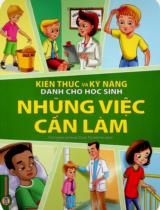 Kiến thức và kỹ năng dành cho học sinh - Những việc cần làm / Ved Chawla ; Phạm Thị Anh Đào dịch